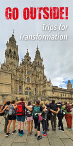 GO OUTSIDE! Trips for Transformation - a group of women hikers having completed the famous Camino de Santiago trek. Clicking here will bring you to the Go Outside Trips for Transformation page.