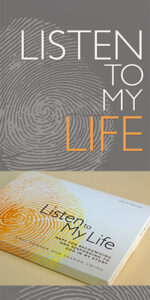 Listen to My Life logo and cover of the map kit. Thumbprint imagery. Clicking here will bring you to the Listen to My Life page.