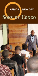 Africa New Day Sons of Congo - a group of Congolese men listening to a man speaking. Clicking here brings you to the Africa New Day Sond of Congo page.