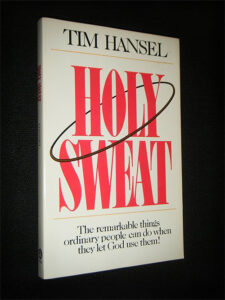 The cover of Holy Sweat by Tim Hansel - now available on Audible audio books.